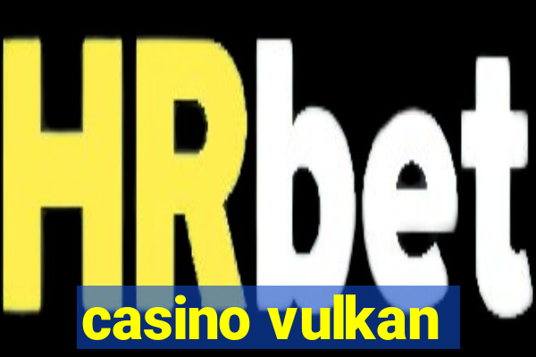 casino vulkan